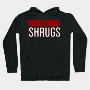 Free Shrugs Hoodie